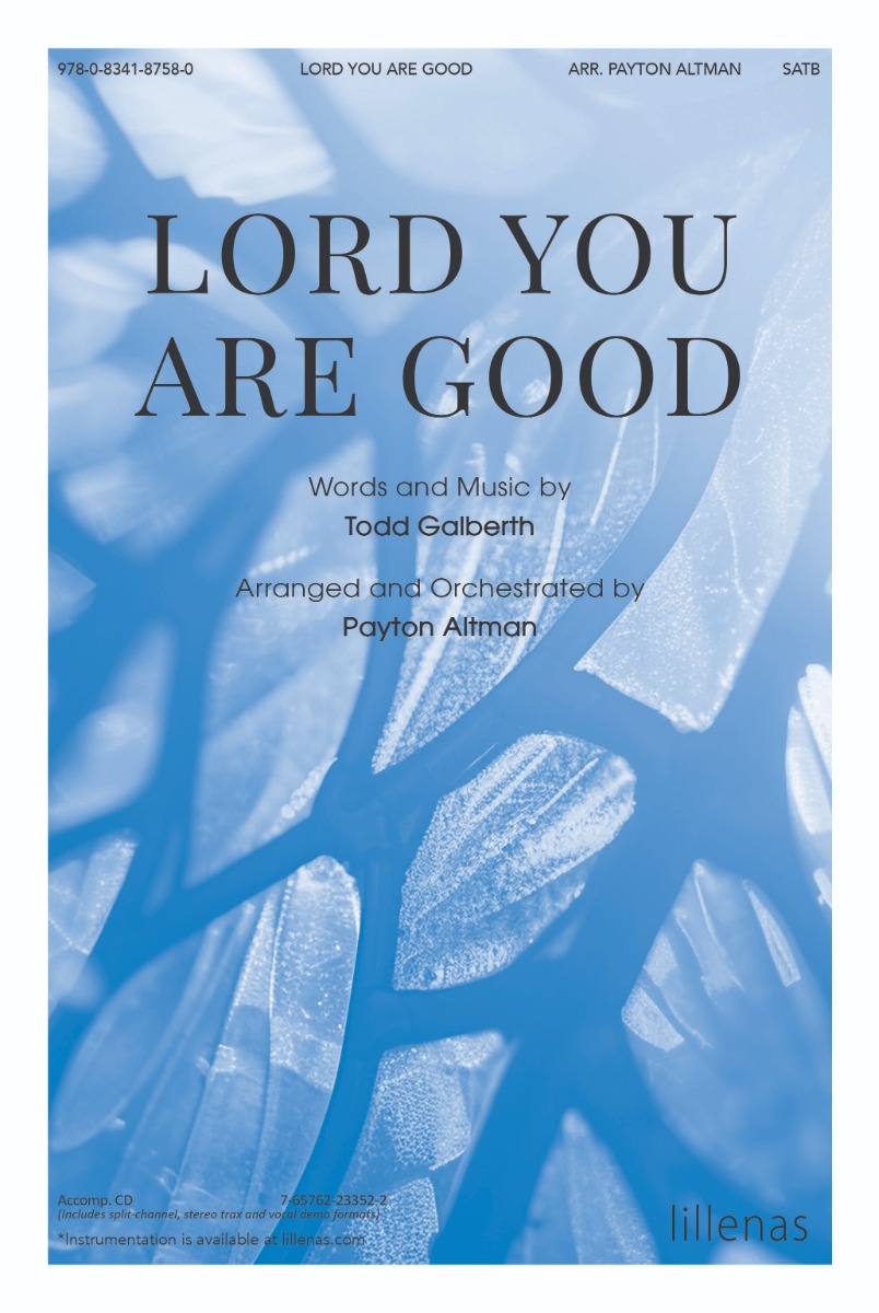 Lord You Are Good