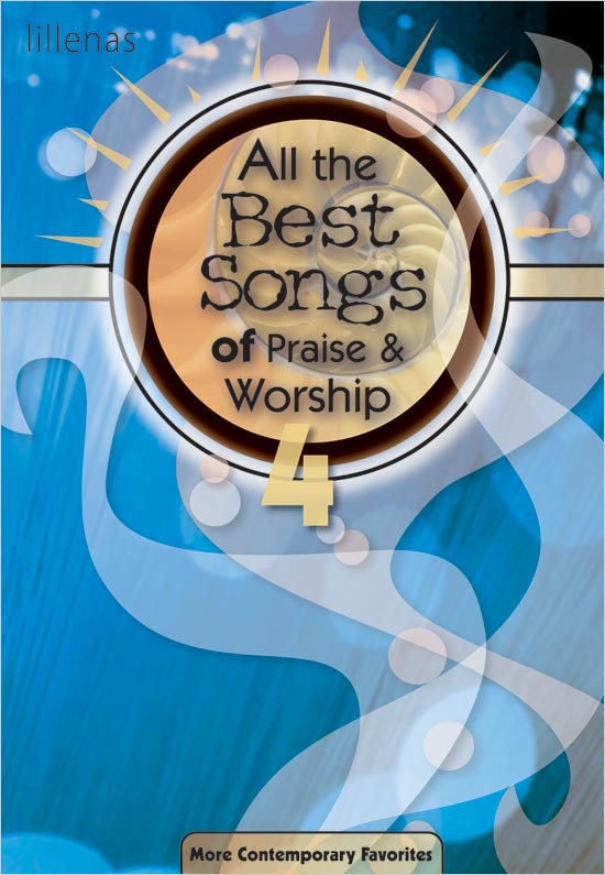 All the Best Songs of Praise & Worship 4