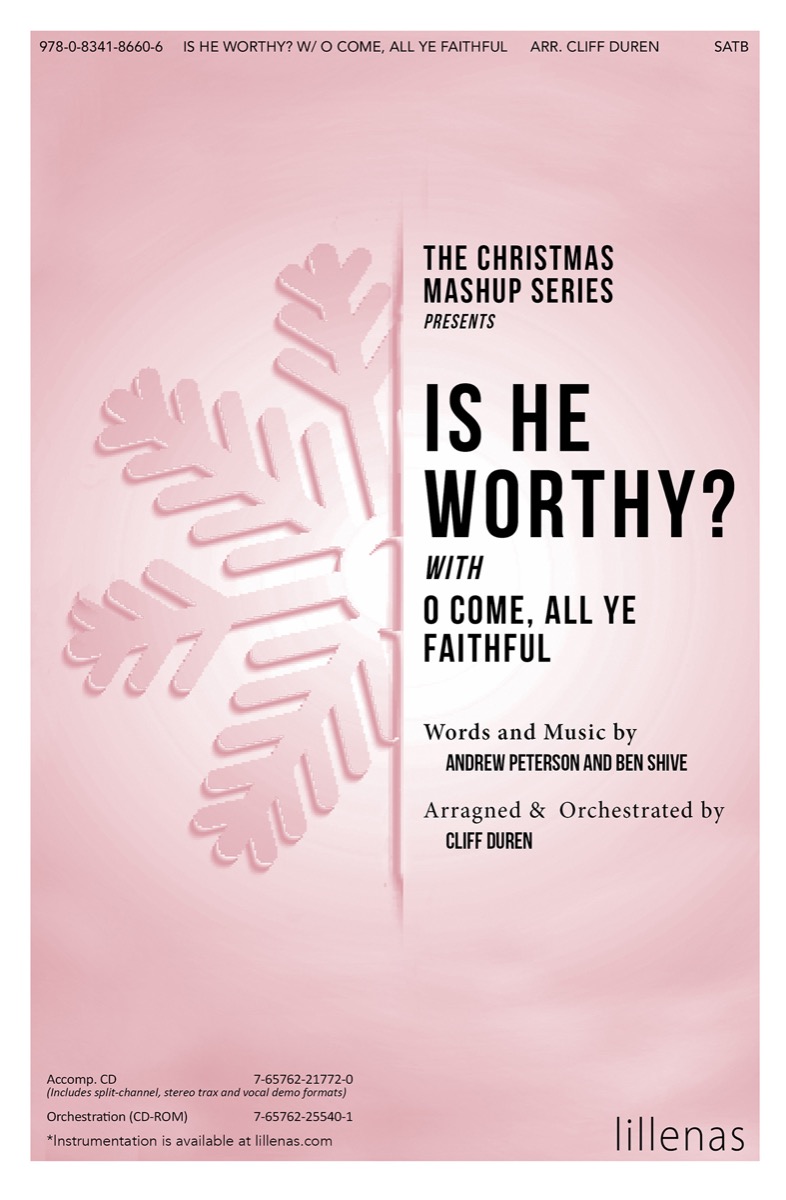 Is He Worthy? with O Come, All Ye Faithful