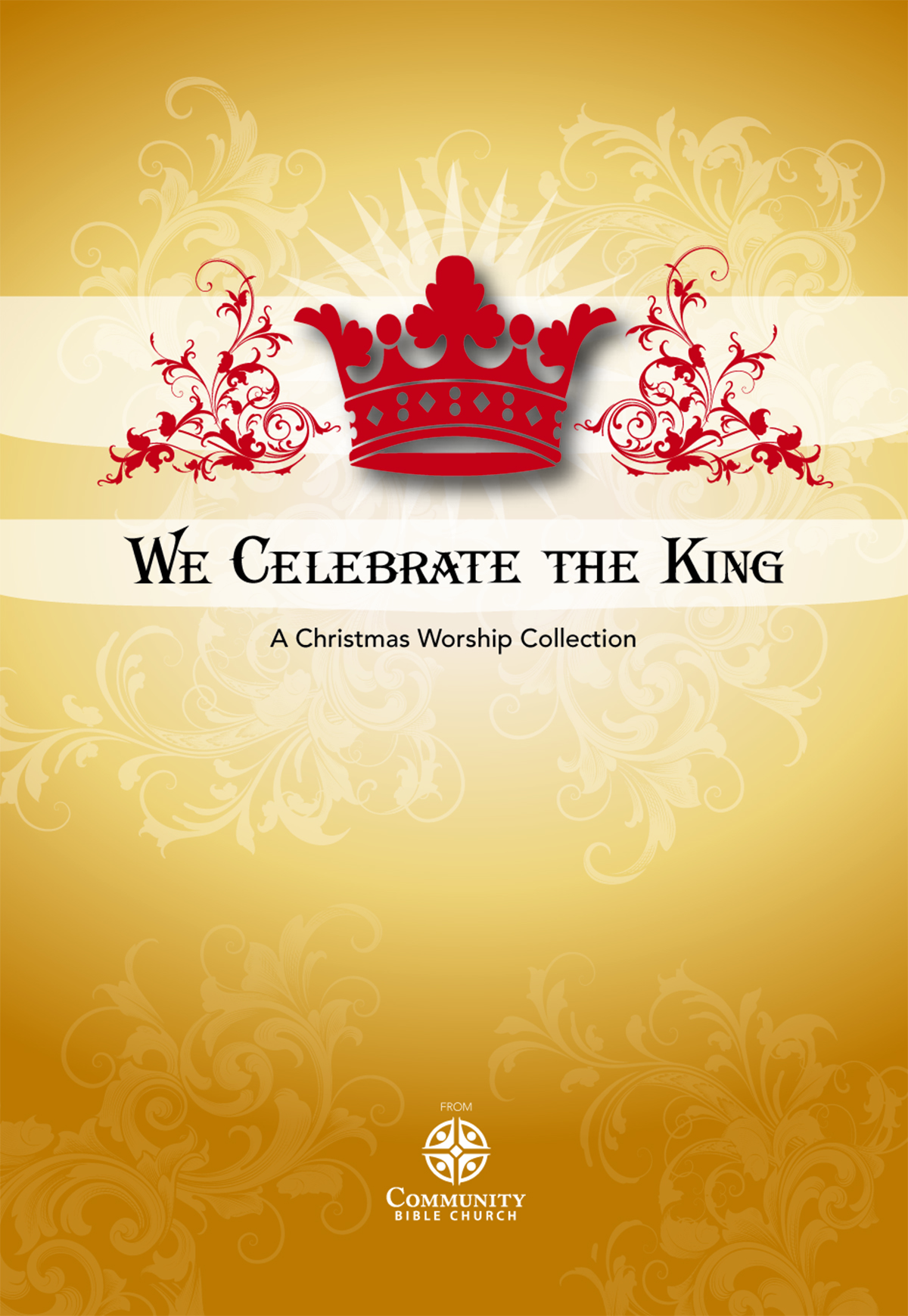 We Celebrate The King The Foundry Publishing