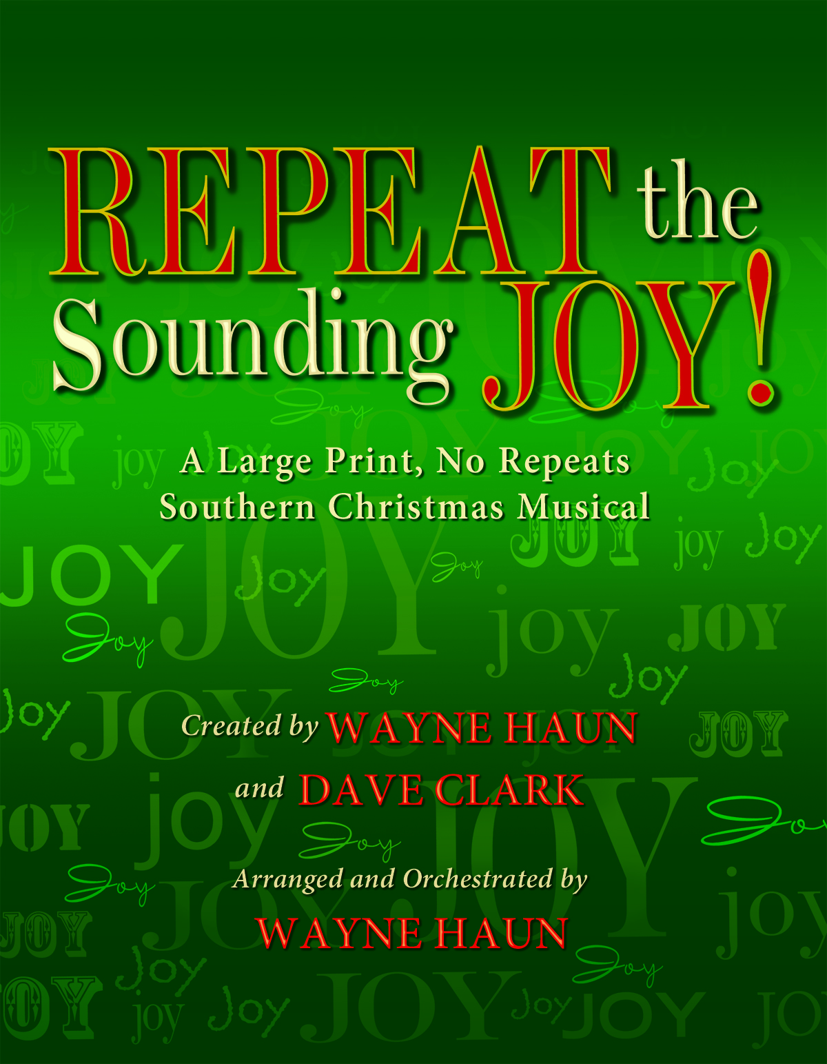 Wayne Haun and Dave Clark : Repeat the Sounding Joy! : SATB : Songbook : 9780834181809