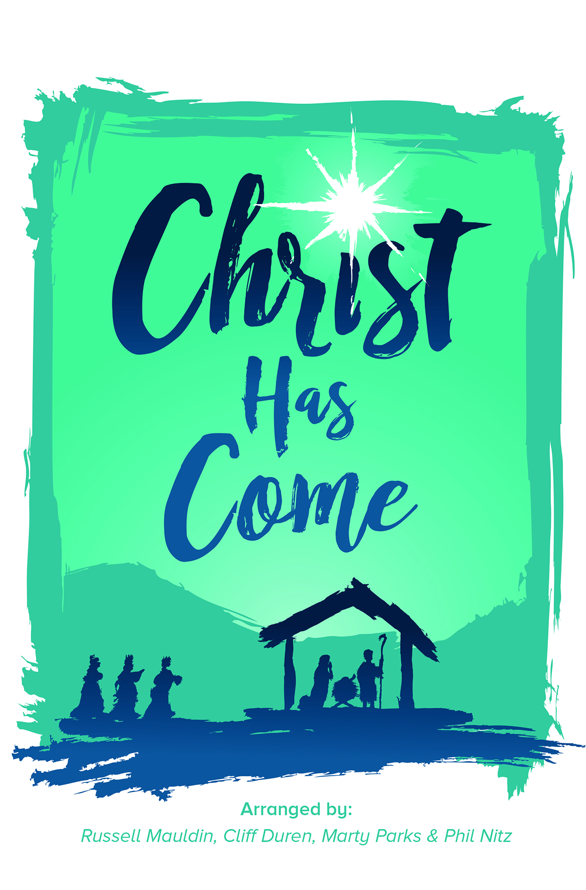 Christ Has Come