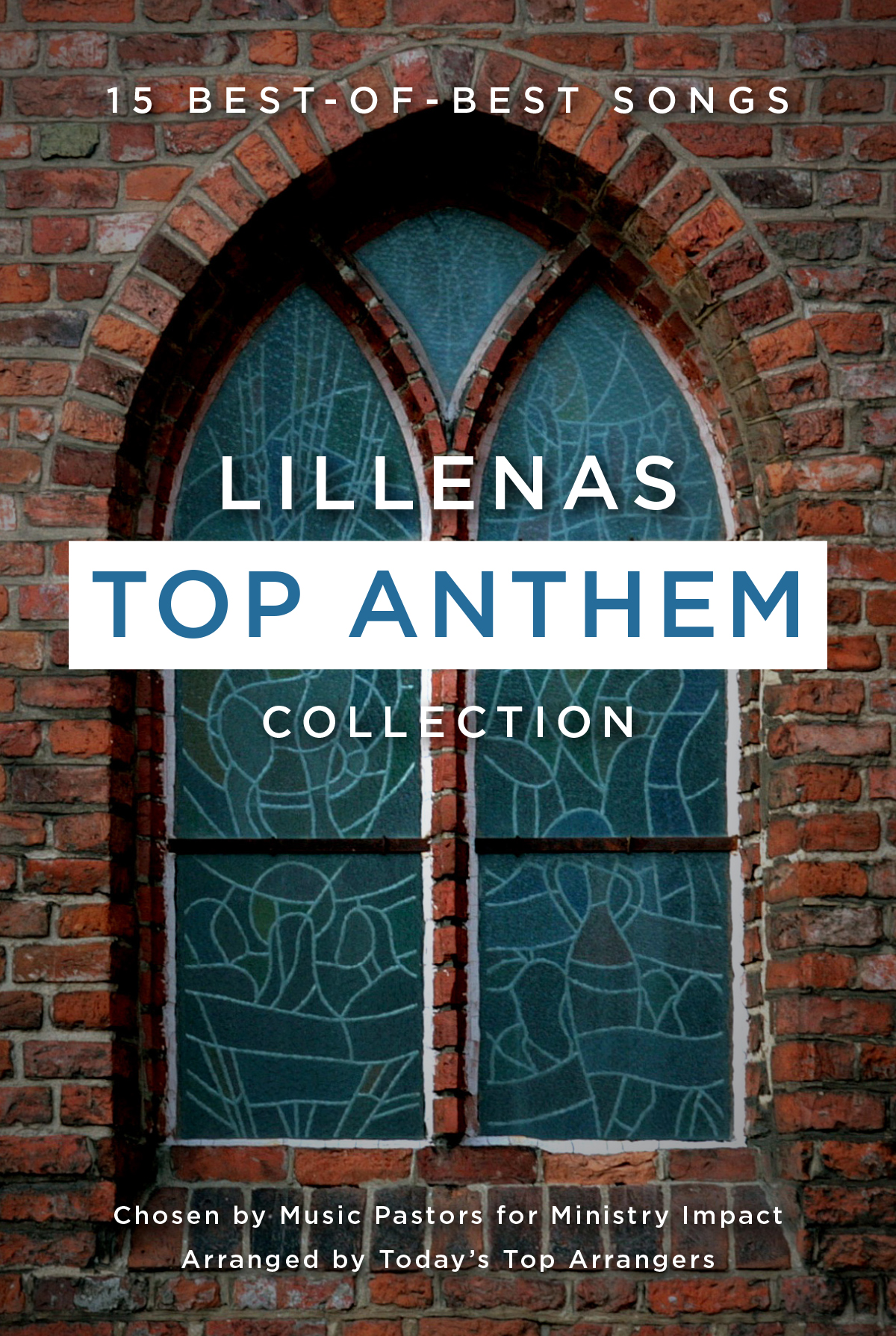 Lillenas Top Anthem Collection