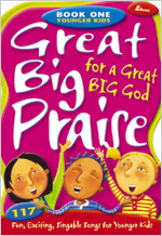 Great Big Praise for a Great Big God, Book 1