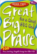 Great Big Praise for a Great Big God, Book 2