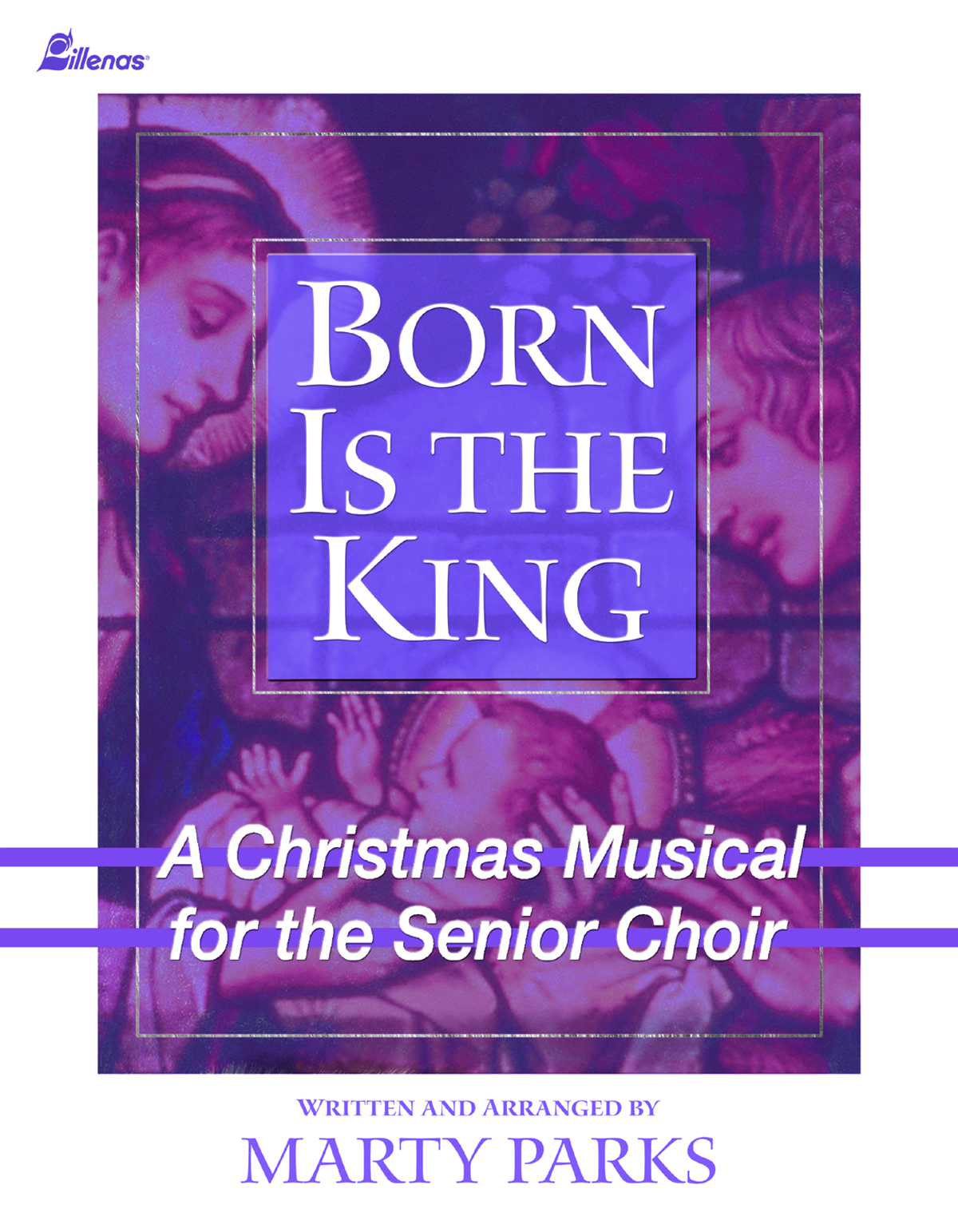 Marty Parks : Born Is the King : SATB : Songbook : MC-536